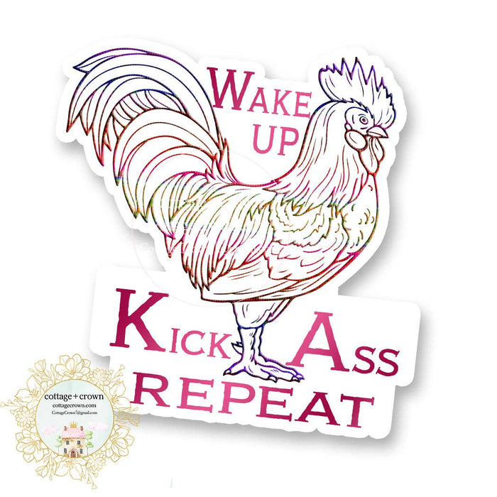 Wake Up Kick Ass Repeat Vinyl Sticker