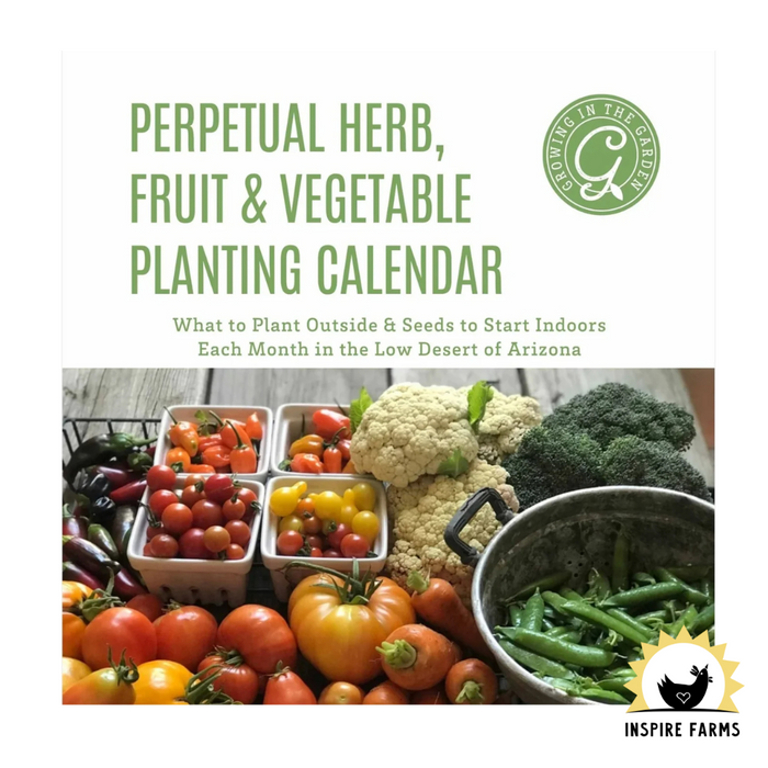 Low Desert Perpetual Planting and Harvest Calendar