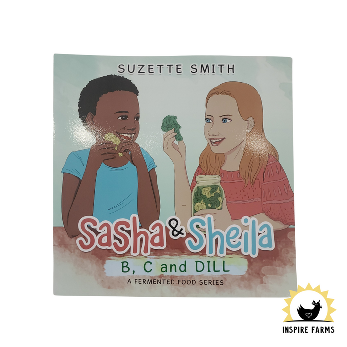 Sasha & Sheila: B, C and Dill Paperback