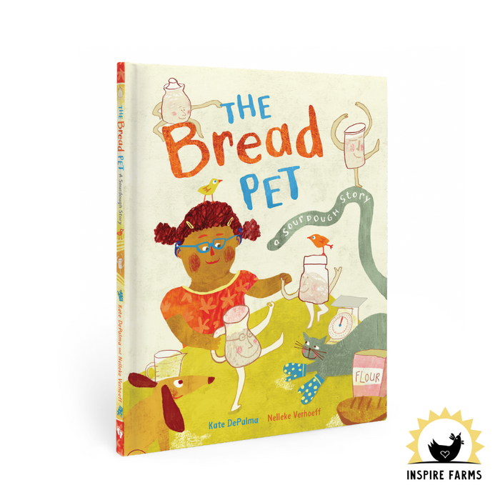 The Bread Pet: A Sourdough Story Book