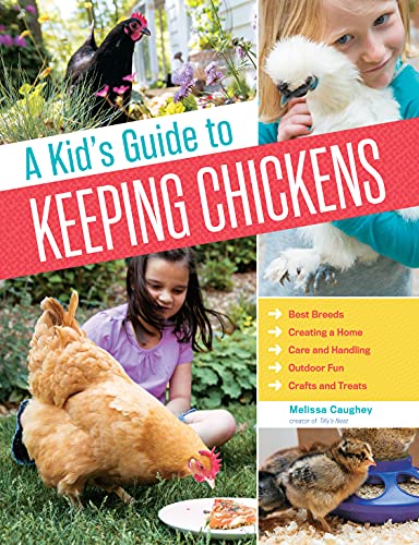 A Kid's Guide to Keeping Chickens Book